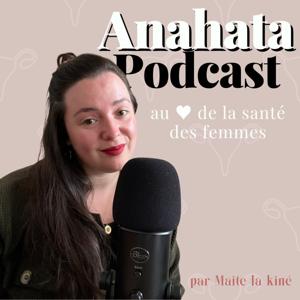 Anahata Podcast