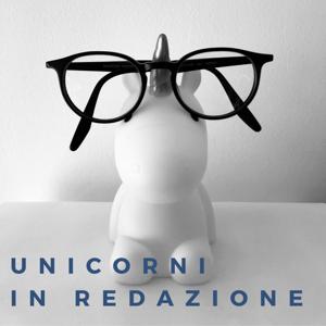 Unicorni in redazione