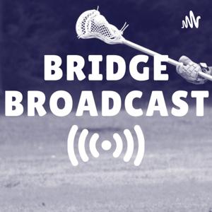 Bridge Broadcast