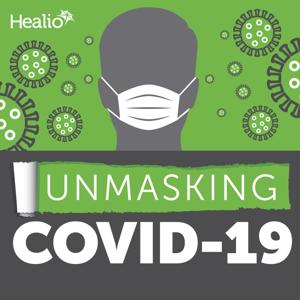 Unmasking COVID-19 by Healio