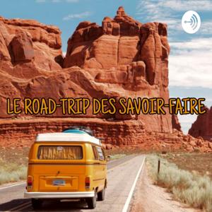 Le Road-trip des savoir-faire