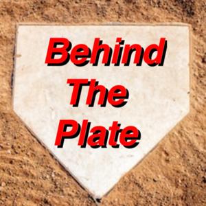 Behind The Plate