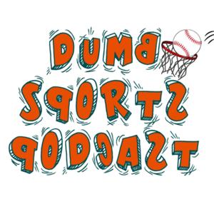 Dumb Sports Podcast