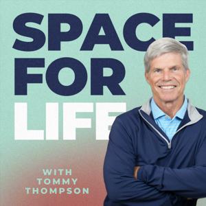 Space for Life by Tommy Thompson