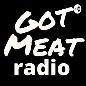 Got Meat radio.