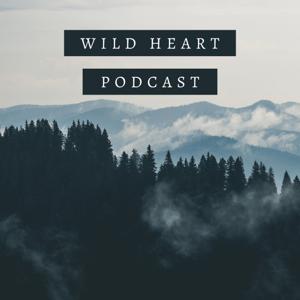 Wild Heart Podcast