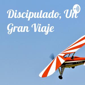 Discipulado, Un Gran Viaje