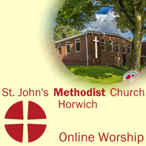 St John's Methodist Church Horwich Online Worship