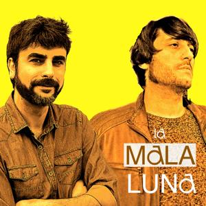 La Mala Luna