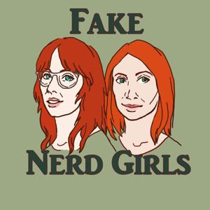 Fake Nerd Girls