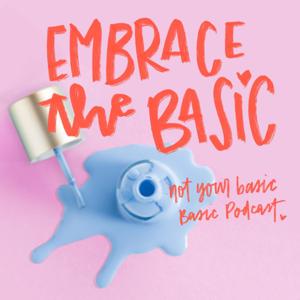 Embrace the Basic