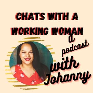 Chats With A Working Woman