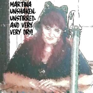 Martina Unshaken Unstirred. And Very, Very Dry!