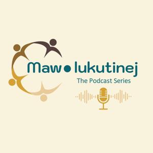 Maw-lukutinej / Let's Work Together