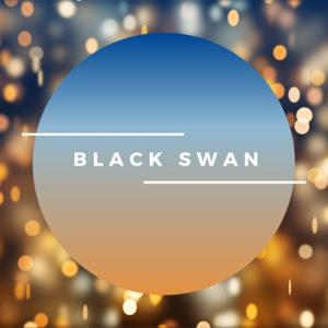 Black Swan Mindset