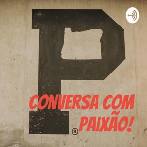 Conversa com Paixão!