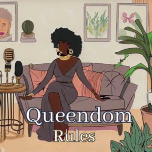 Queendom Rules: Inspiring African American Women to Rule their Lives