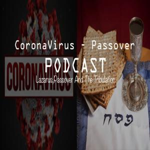 Corona Virus - Passover 2020