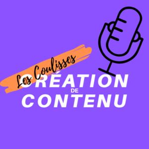 Création de Contenu : les Coulisses