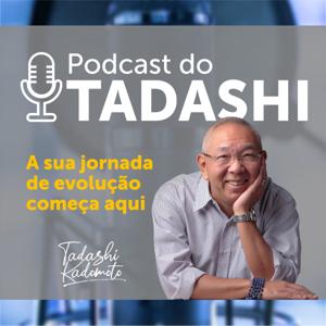 Podcast do Tadashi