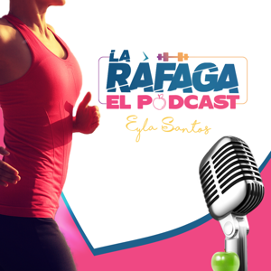 La Ráfaga Podcast