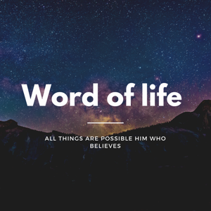 Word of life Podcast by 
