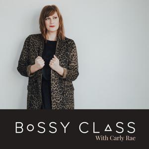 Bossy Class Podcast