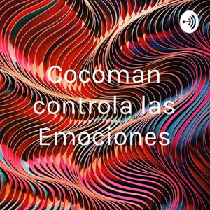 Cocoman controla las Emociones