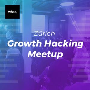 what. Growth Hacking Meetup