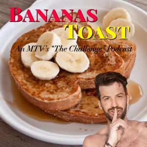 Bananas Toast Podcast