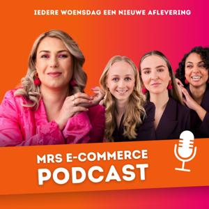 Mrs e-commerce Podcast