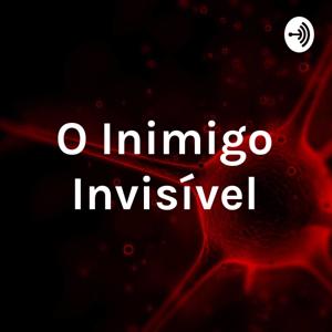 O Inimigo Invisível