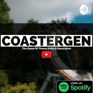 The CoasterGen Show!