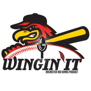 Wingin’ It - Official Podcast of the Rochester Red Wings