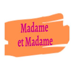 Madame et Madame by 🌈