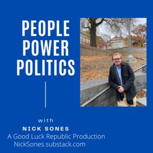 People, Power, Politics with NickSones