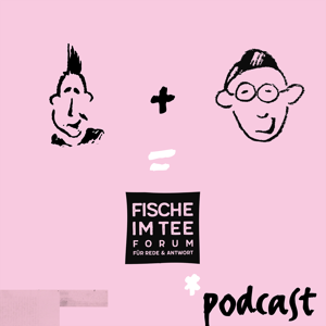 DIE FISCHE * der podcast