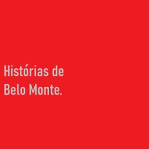 Histórias de Belo Monte