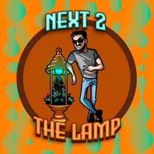 Next 2 The Lamp Podcast