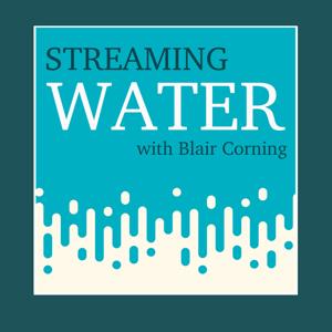 Streaming Water