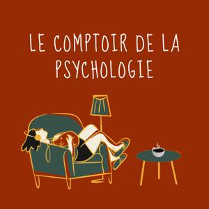 Le comptoir de la psychologie by Le comptoir de la psychologie