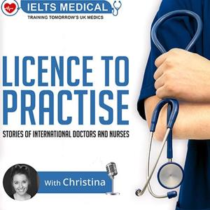 Licence to Practise Podcasts