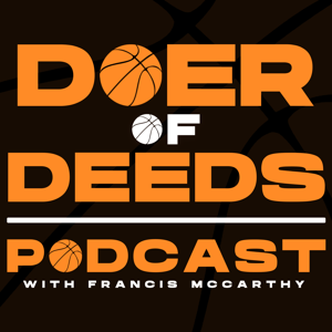 Doer of Deeds Podcast with Francis McCarthy