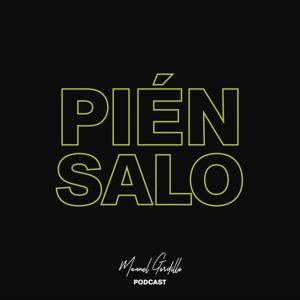 Piénsalo Podcast