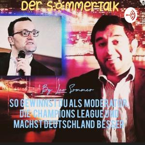 Der Sommer-Talk: So gewinnst du als Moderator die Champions League und machst Deutschland besser