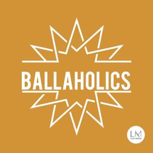 Ballaholics