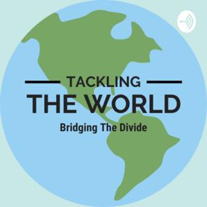 Tackling The World