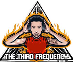 The Third Frequency Podcast