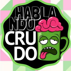 Hablando Crudo