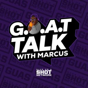 G.O.A.T Talk With Marcus